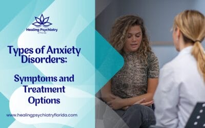 Types of Anxiety Disorders: Symptoms and Treatment Options