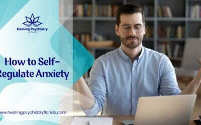 How to Self-Regulate Anxiety